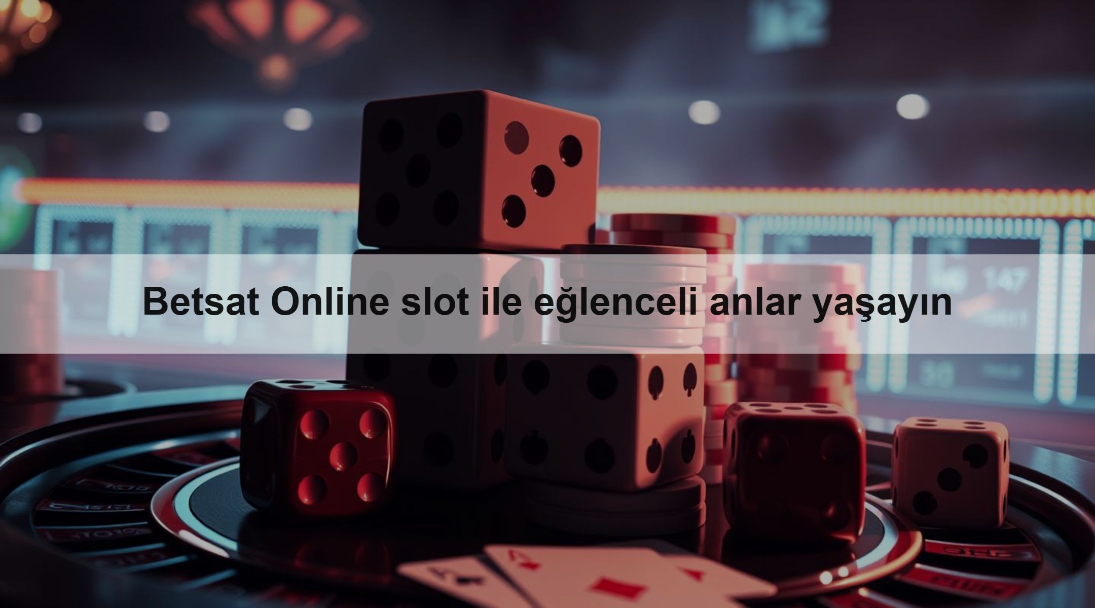 Betsat Online slot ile eğlenceli anlar yaşayın