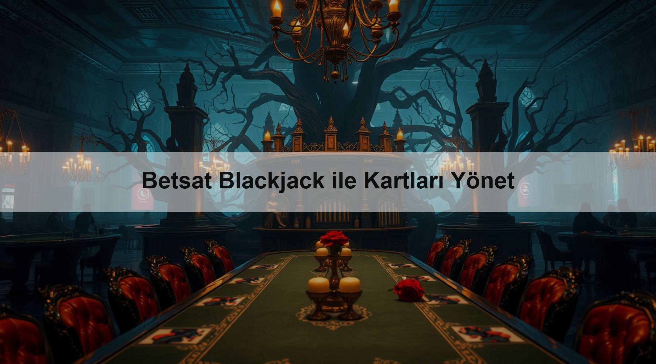 Betsat Blackjack ile Kartları Yönet